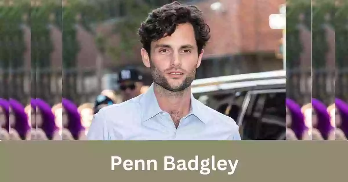 Penn Badgley Net Worth